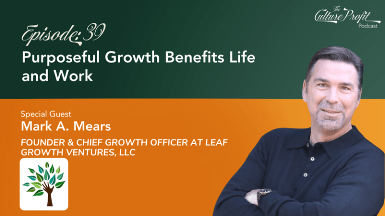 Purposeful Growth Benefits Life and Work