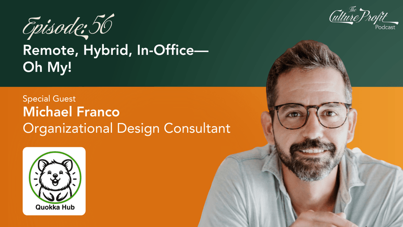 Remote, Hybrid, In-Office—Oh My!