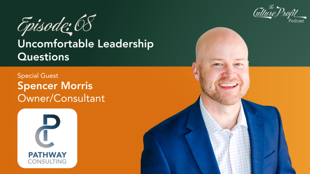 Uncomfortable Leadership Questions