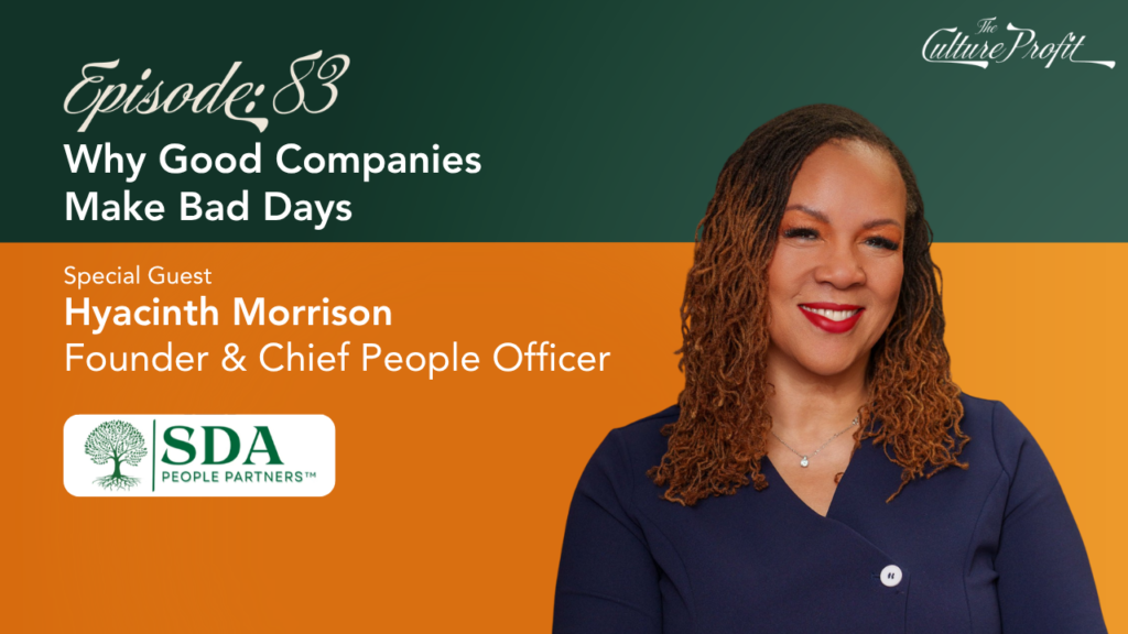 Why Good Companies Make Bad Days
